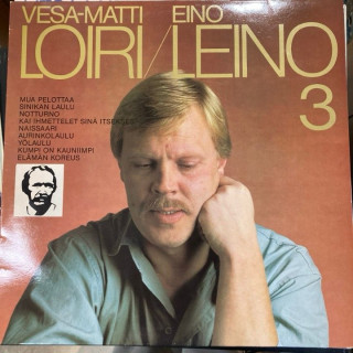 Vesa-Matti Loiri - Eino Leino 3 (FIN/1985) LP (VG+/VG+) -laulelma-