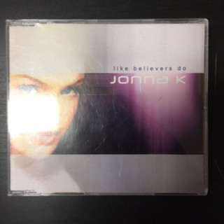 Jonna K - Like Believers Do CDS (VG+/M-) -pop-