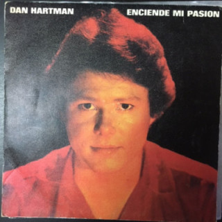 Dan Hartman - Enciende Mi Pasion 7'' (VG-VG+/VG+) -disco-