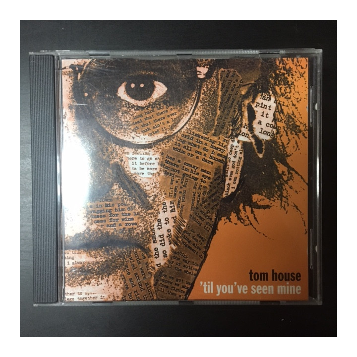 Tom House - 'Til You've Seen Mine CD (M-/M-) -country/folk-