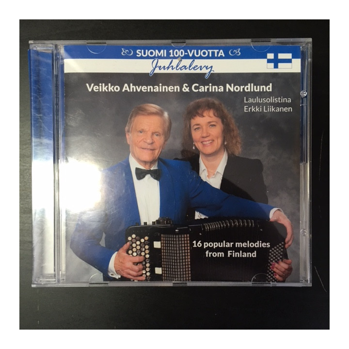 Veikko Ahvenainen & Carina Nordlund solistina Erkki Liikanen - Suomi 100-vuotta juhlalevy CD (M-/VG+) -iskelmä-