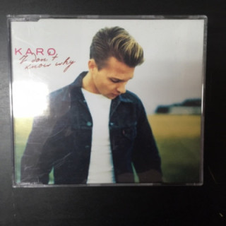 Karo - I Don't Know Why CDS (M-/M-) -pop-