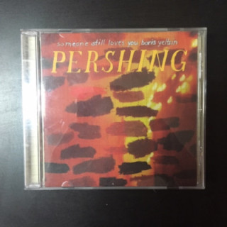 Someone Still Loves You Boris Yeltsin - Pershing CD (M-/M-) -indie pop-
