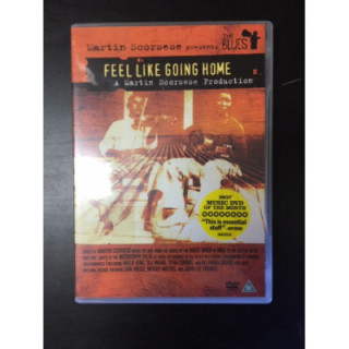 Feel Like Going Home DVD (VG+/M-) -dokumentti- (ei suomenkielistä tekstitystä)