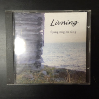 Livning - Sjung mig en sång CD (M-/M-) -laulelma-