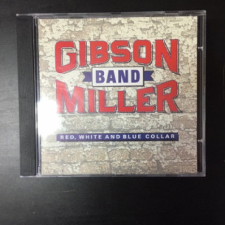 Gibson / Miller Band - Red, White And Blue Collar CD (M-/VG+) -country-