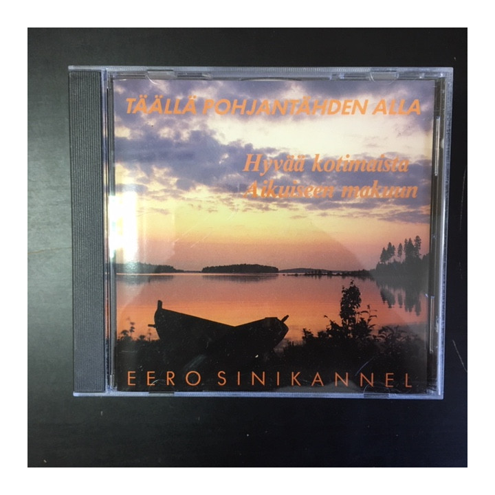 Eero Sinikannel - Täällä Pohjantähden alla CD (M-/M-) -iskelmä-
