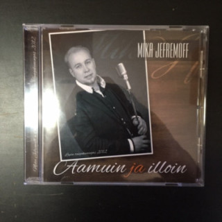 Mika Jefremoff - Aamuin ja illoin CD (M-/M-) -iskelmä-