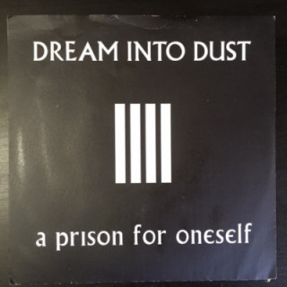 Dream Into Dust - A Prison For Oneself (limited edition) 7'' (VG+/VG+) -industrial-
