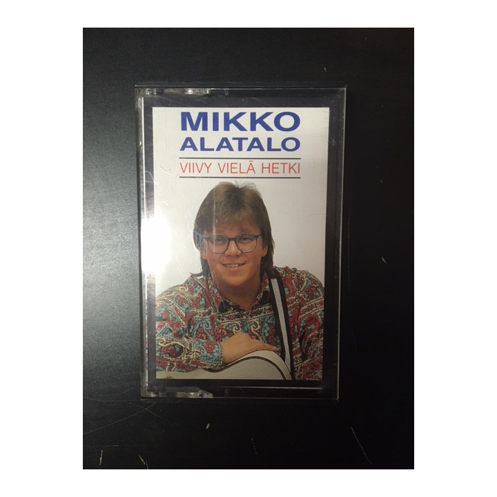 Mikko Alatalo - Viivy vielä hetki C-kasetti (VG+/M-) -pop rock-