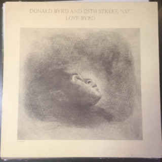 Donald Byrd And 125th Street, N.Y.C. - Love Byrd LP (M-/VG+) -jazz-funk-