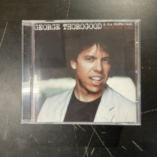 George Thorogood & The Destroyers - Bad To The Bone (remastered) CD (VG+/VG+) -blues rock-