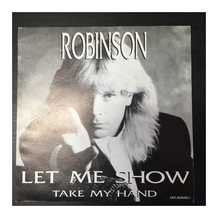 Robinson - Let Me Show / Take My Hand 7'' (VG+/M-) -pop-