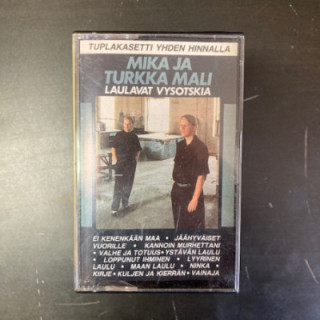 Mika ja Turkka Mali - Laulavat Vysotskia C-kasetti (VG+/VG+) -iskelmä-